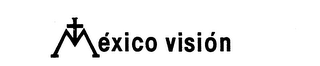 MEXICO VISION logo