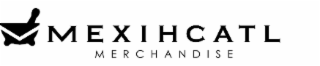 MEXIHCATL MERCHANDISE