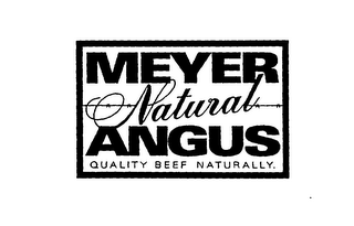 MEYER NATURAL ANGUS QUALITY BEEF. NATURALLY. & ANGUS QUALITY BEEF NATURALLY logo