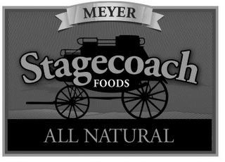 MEYER STAGECOACH FOODS ALL NATURAL logo