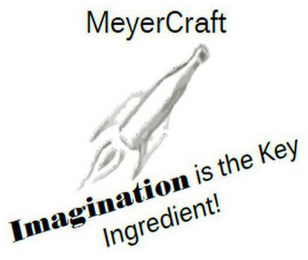 MEYERCRAFT IMAGINATION IS THE KEY INGREDIENT! logo