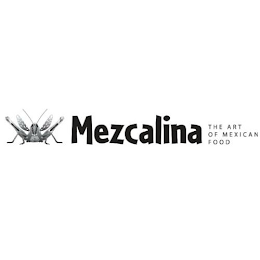 MEZCALINA THE ART OF MEXICAN FOOD logo