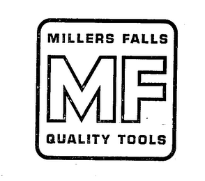 MF MILLERS FALLS QUALITY TOOLS logo