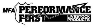 MFA PERFORMANCE FIRST LIVESTOCK PRODUCTS logo
