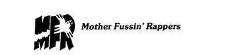 MFR MOTHER FUSSIN' RAPPERS logo