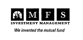 MFS INVESTMENT MANAGEMENT WE INVENTED THE MUTUAL FUND logo