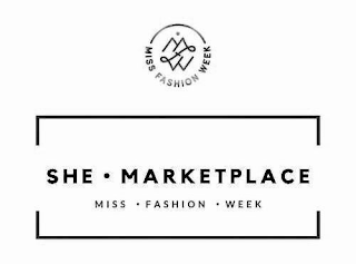 MFW MISS FASHION WEEK SHE MARKETPLACE MISS FASHION WEEK logo