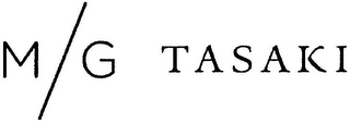 M/G TASAKI