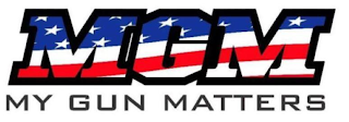 MGM MY GUN MATTERS