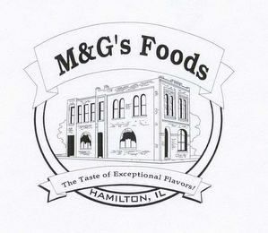 M&G'S FOODS THE TASTE OF EXCEPTIONAL FLAVORS! HAMILTON, IL logo
