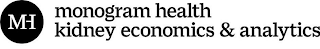 MH MONOGRAM HEALTH KIDNEY ECONOMICS & ANALYTICS logo