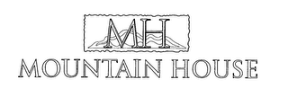 MH MOUNTAIN HOUSE logo