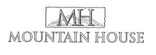 MH MOUNTAIN HOUSE logo