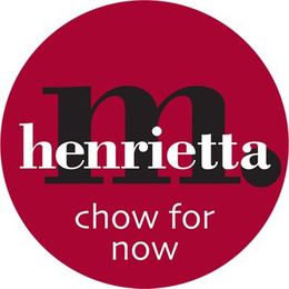 M.HENRIETTA CHOW FOR NOW logo