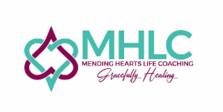 MHLC MENDING HEARTS LIFE COACHING GRACEFULLY HEALING logo