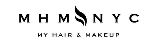 MHM NYC MY HAIR & MAKEUP logo