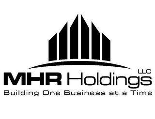 MHR HOLDINGS LLC BUILDING ONE BUSINESS AT A TIME logo