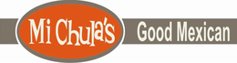 MI CHULA'S GOOD MEXICAN logo