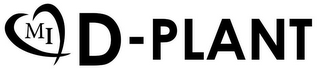 MI D-PLANT