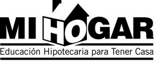 MI HOGAR EDUCACIÓN HIPOTECARIA PARA TENER CASA logo