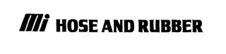 MI HOSE AND RUBBER logo