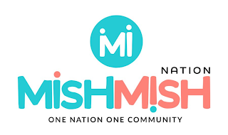 MI MISHMISH NATION ONE NATION ONE COMMUNITY logo