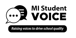 MI STUDENT VOICE RAISING VOICES TO DRIVE SCHOOL QUALITY logo