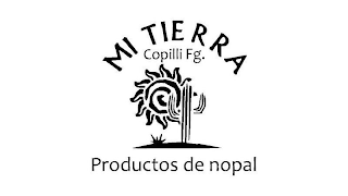 MI TIERRA COPILLI FG. PRODUCTOS DE NOPAL logo