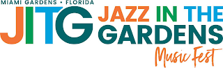 MIAMI GARDENS · FLORIDA JITG JAZZ IN THE GARDENS MUSIC FEST logo