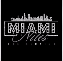 MIAMI NITES THE REUNION logo