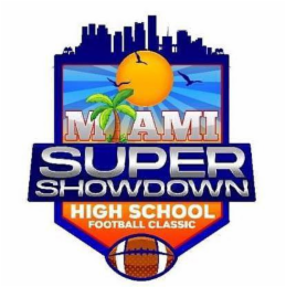 MIAMI SUPER SHOWDOWN HIGH SCHOOL FOOTBALL CLASSIC logo