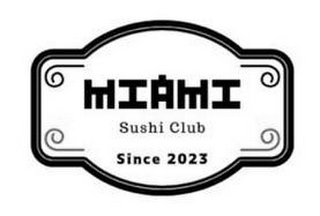 MIAMI SUSHI CLUB SINCE 2023 logo