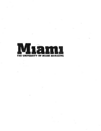 MIAMI THE UNIVERSITY OF MIAMI MAGAZINE logo