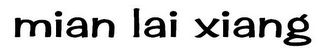 MIAN LAI XIANG logo