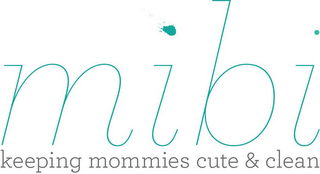 MIBI KEEPING MOMMIES CUTE & CLEAN logo