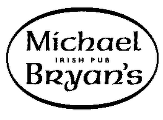 MICHAEL BRYAN'S IRISH PUB