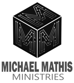 MICHAEL MATHIS MINISTRIES