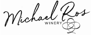 MICHAEL ROS WINERY
