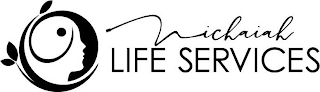 MICHAIAH LIFE SERVICES logo