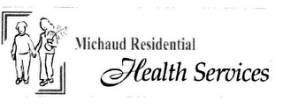 MICHAUD RESIDENTIAL HEALTH SERVICES logo