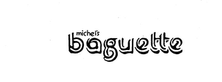 MICHEL'S BAGUETTE logo