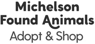 MICHELSON FOUND ANIMALS ADOPT & SHOP logo