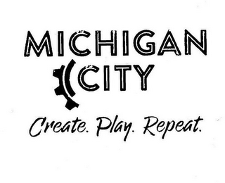 MICHIGAN CITY CREATE. PLAY. REPEAT. ANDDESIGN logo