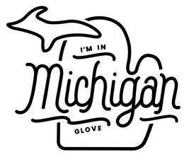 MICHIGAN I'M IN GLOVE logo