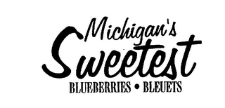 MICHIGAN'S SWEETEST BLUEBERRIES BLEUETS logo