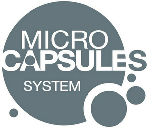 MICRO CAPSULES SYSTEM