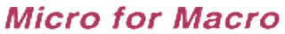 MICRO FOR MACRO logo