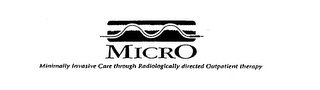 MICRO MINIMALLY INVASIVE CARE THROUGH RADIOLOGICALLY DIRECTED OUTPATIENT THERAPY logo