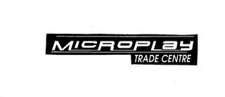 MICROPLAY TRADE CENTRE logo