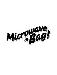 MICROWAVE IN BAG! logo